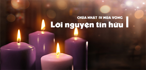 Lời nguyện tín hữu - Chúa nhật IV Mùa Vọng - năm A